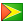 Guyana